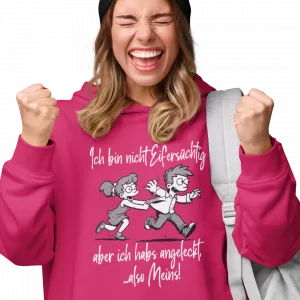 Hoodie. Ich habs angeleckt