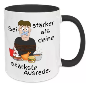 Tasse Sei stärker