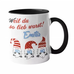 Bedruckte Tasse. Weil du so lieb warst. Mit Wunschname