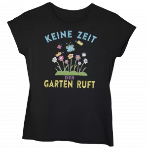 Lady T-Shirt Der Garten ruft