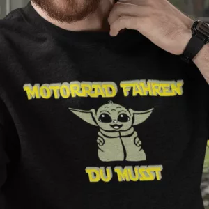 Motorrad Sweat-Shirt. MOTORRADFAHREN DU MUSST