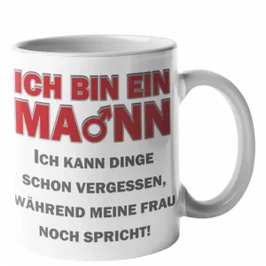 Tasse Ich bin ein Mann