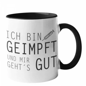 Tasse Geimpft UND MIR GEHT´S GUT
