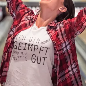 T-Shirt ICH BIN GEIMPFT UND MIR GEHT´S GUT