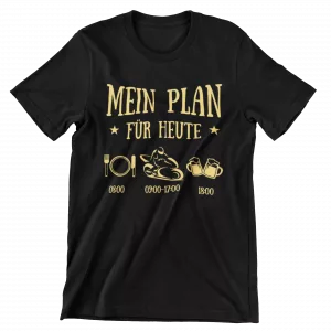 T-Shirt Mein Plan für heute. Biker Humor