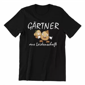 T-Shirt Gärtner aus Leidenschaft